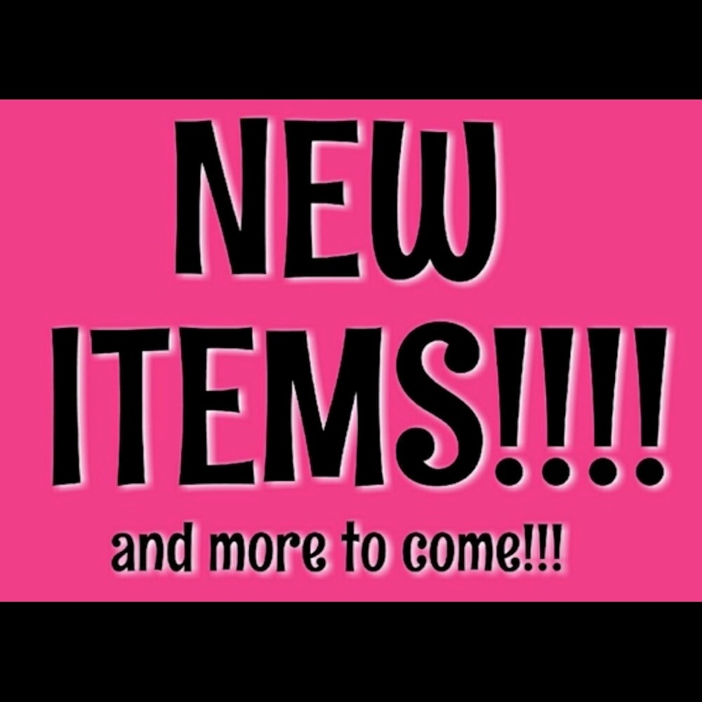 NEW ITEMS ADDED AND MORE COMING